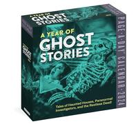 Year of Ghost Stories Page-A-Day Calendar 2024: Tales of Haunted Houses, Paranormal Investigators, and the Restless Dead