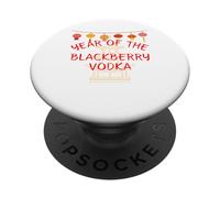 Year of the Blackberry Vodka - Funny Chinese New Year Gifts PopSockets Adhesive PopGrip