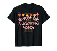 Year of the Blackberry Vodka - Funny Chinese New Year Gifts T-Shirt