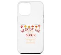 Year of the Booty - Sexy Chinese New Year Gifts Case for iPhone 12 Pro Max