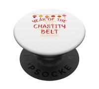 Year of the Chastity Belt - Sexy Chinese New Year Gifts PopSockets Adhesive PopGrip