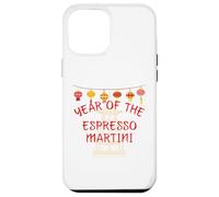 Year of the Espresso Martini - Funny Chinese New Year Gifts Case for iPhone 12 Pro Max