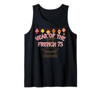 Year of the French 75 - Funny Chinese New Year Gifts Tank Top