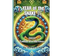 Year of the Snake Zodiac Predictions 2025