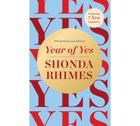 Year of Yes : 10th Anniversary Edition by Shonda Rhimes (2025, Hardcover)