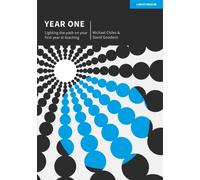 Year One: Lighting the path on your first year in teaching