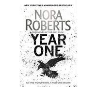 Year One: Nora Roberts (Chronicles of The One)