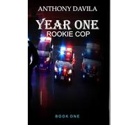 Year One: Rookie Cop