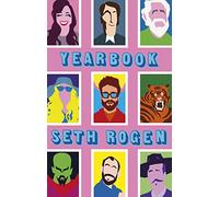 Yearbook : A hilarious collection of true stories from the writer of Superbad