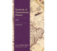 Yearbook of Transnational History: (2023): 6