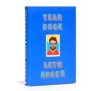 Yearbook : A hilarious collection of true stories from the writer of Superbad