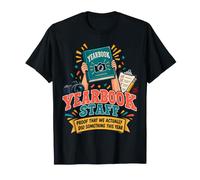 Yearbook Staff Proof We Did Something This Year Funny Design T-Shirt