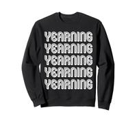 Yearning Sweatshirt