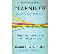 Yearnings: Embracing the Sacred Messiness of Life