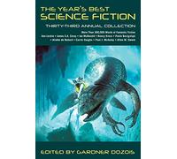 Year's Best Science Fiction: Thirty-Third Annual Collection, The: 33