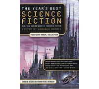 Year's Best Science Fiction: Twentieth Annual Collection