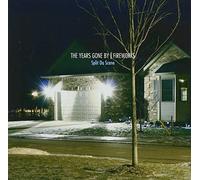 Years Gone By/Fireworks - Split