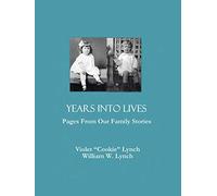 Years into Lives: Pages from Our Family Stories