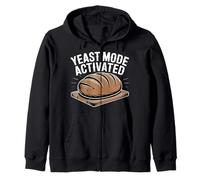 Yeast Mode Activated Baker Baking Bread |- Zip Hoodie