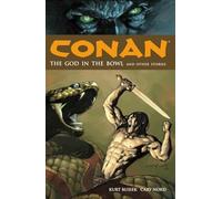 Yeates, Thomas - Conan Volume 2: The God in the Bowl and Other Stories