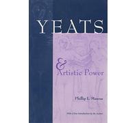 Yeats and Artistic Power (Irish Studies)