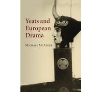 Yeats and European Drama