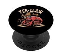 Yee Claw Western Country Cowboy Crawfish Seafood Lobster PopSockets Adhesive PopGrip