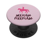 Yeehaw Meemaw Funny, Cute, Trending, Country, Horse PopSockets Adhesive PopGrip