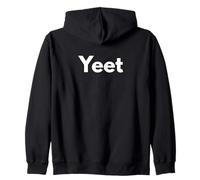Yeet Funny Slang For Throwing Something Zip Hoodie