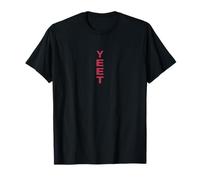YEET Funny Slang Meme Humor for Men & Women T-Shirt