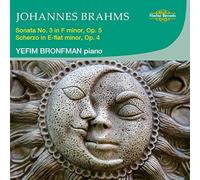 Yefim Bronfman - Johannes Brahms: Sonata No. 3 in F minor, Op. 5, Scherzo in E-flat minor, Op. 4