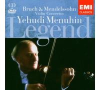 Yehudi Menuhin Legend: Bruch and Mendelssohn Violin Concertos