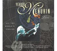 Yehudi Menuhin Live : All The World's Violins