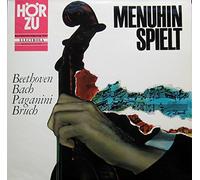 Yehudi Menuhin - Menuhin spielt Beethoven, Bach, Paganini, Bruch [Vinyl LP]