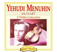 Yehudi Menuhin - Mozart 3 Violin Concertos