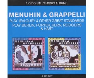 Yehudi Menuhin/Stéphane Grappelli - Classic Albums - Plays Berlin, Kern, Porter, Rodger & Hart / Play Jealousy & other Great Standards