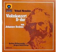 Yehudi Menuhin - Yehudi Menuhin Violinkonzert D-dur von Johannes Brahms Berliner Philharmoniker Rudolf Kempe