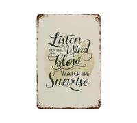 Yelacaay Charming Retro Metal Sign With Graceful Lettering, Prompting You To Listen To The Wind Blow Watch The Sunrise Metal Sign Plaque Poster 8X12 Inch