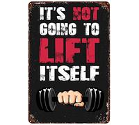 Yelacaay It'S Not Going To Lift Itself Metal Sign Plaque Poster 8X12 Inch