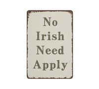Yelacaay No Irish Need Apply Sign Novelty Retro Wall Decor For Home Gate Garden Bars Restaurants Metal Sign Plaque Poster 8X12 Inch