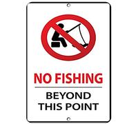 Yelacecca Road Signs No Fishing Beyond This Point Activity Sign Park Signs Warning Sign 12" X 8"