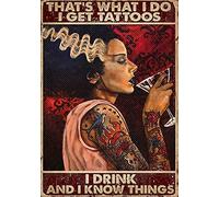 Yelacecca That'S What I Do I Get Tattoos And I Know Things Poster Wine Sign Muslover Wall Decoraluminum Sign For Home Coffee Wall Decor Funny Vintage Metal Sign Poster 8X12 Inches