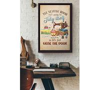 Yelacecca The Sewing Room Isnt Going To Tidy Itself So Lets Just Close The Doorstyle Sign Funny Vintage Metal Sign Poster 8X12 Inches