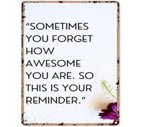 Yelenacca Sometime You Forget You're Awesome So This is Your Reminder Wall Decor Retro Art Tin Sign Funny Decorations Retro Metal Tin Sign 8X12 inches