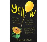 Yellow: A Psychological Descent into Madness and Memory (Colors)