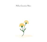 Yellow Carnation Notes: 6"x9" Ruled Lined Notebook - Watercolor Texture Botanic Flower Illustration Cover. Matte Softcover And White Interior Papers.