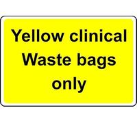 Yellow Clinical Waste Bags only Safety Sign - 1mm Plastic Sign (300mm x 200mm)