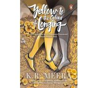 Yellow Is The Colour of Longing