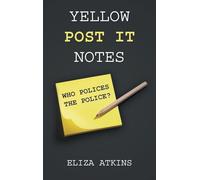 Yellow Post it Notes: Who Polices the Police?