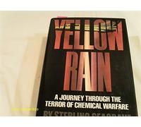 Yellow Rain: A Journey Through the Terror of Chemical Warfare